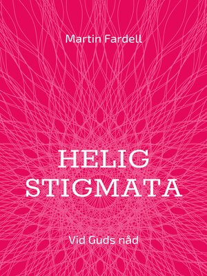 cover image of Helig stigmata